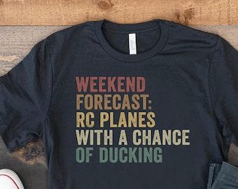 Weekendvoorspelling RC-vliegtuigen met een kans op ontduiken, RC-vliegtuigshirt, afstandsbediening vliegtuigt-shirt, Rc-vliegtuigminnaarcadeau, RC-pilootshirt