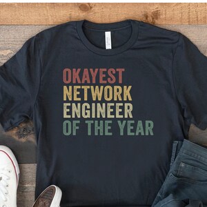Network Engineer, Engineering Gifts, Gift for Systems Engineer, Network Admin, Data Science Shirt, Funny Network Technician Tshirt, Graduate