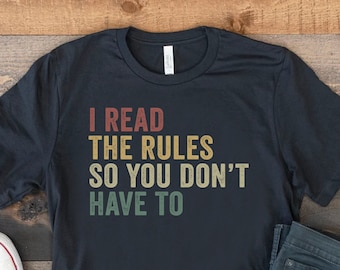 I Read The Rules So You Dont Have To Shirt, Board Game Fan Tshirt, Gift For Boardgame Lovers, Board Gaming, Tabletop Gaming Tshirt, For Him