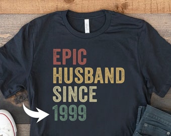Epic Husband Since Shirt, Custom Anniversary Shirt, Wedding Anniversary Gift For Him, Gift for Husband, Vintage Wedding Gifts, Since 2004