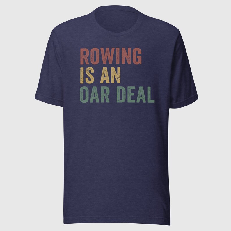 Rowing is an Oar Deal Tshirt, Funny Rowing Coach Tshirt, Rowing Gift