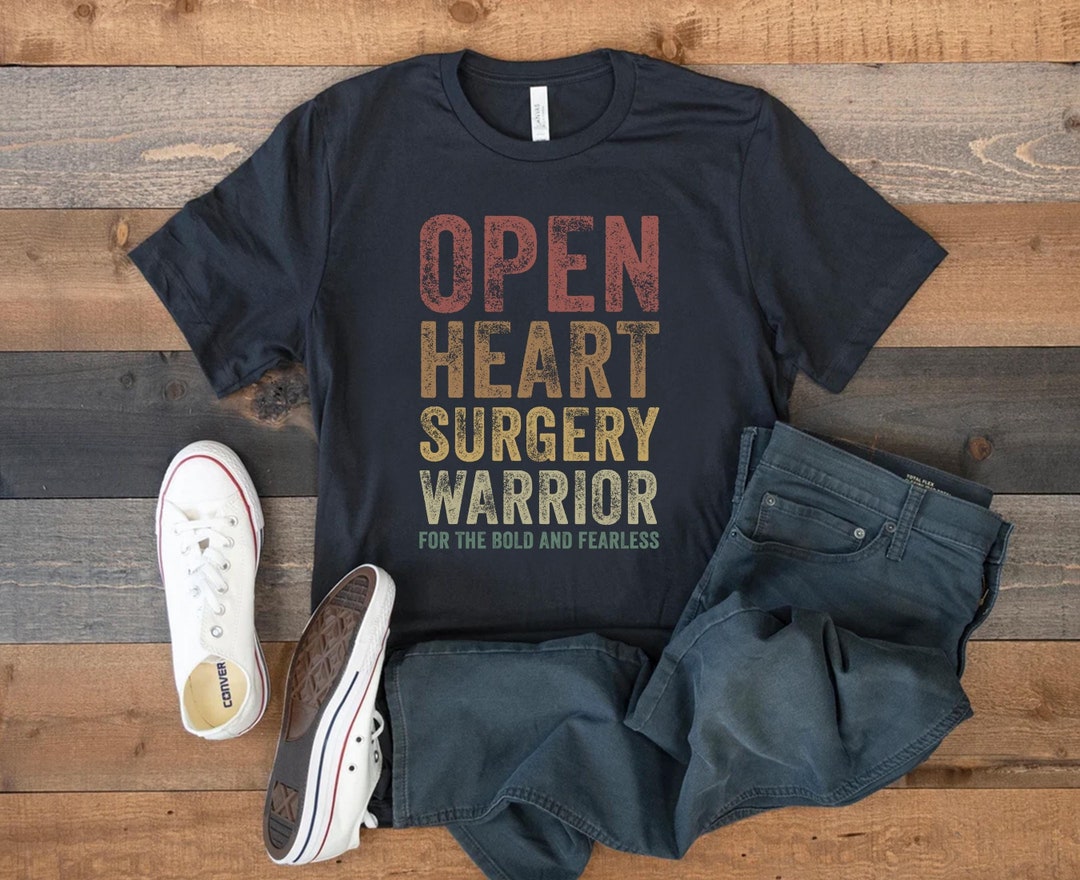 Open Heart Surgery Shirt, Funny Heart Surgery Warrior T-shirt, Heart ...