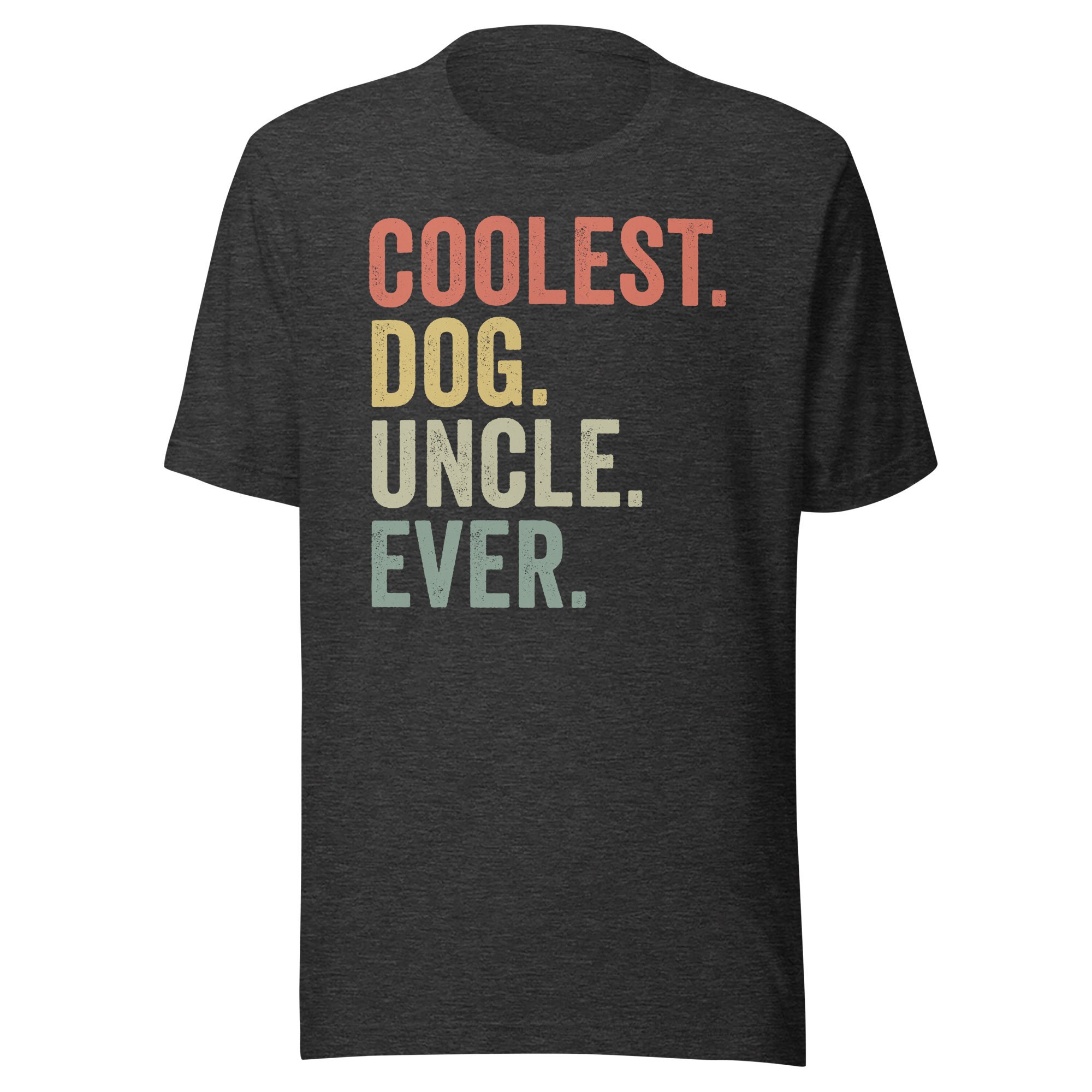 Coolest Dog Uncle Ever Uncle to A Dog Shirt Dog Lover Uncle Etsy