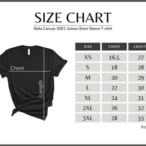 May include: Size chart for a Bella Canvas 3001 Unisex Short Sleeve T-shirt. The chart shows sizes XS through 3XL with corresponding chest and length measurements in inches.