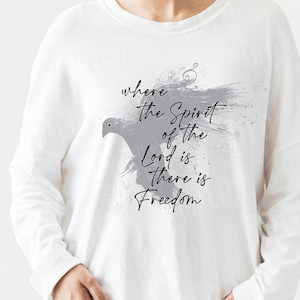 PNG - Holy Spirit Png File - Jesus Instant Download - Sublimation - Where the Spirit is there is Freedom - Pentecost T-Shirt - Charismatic