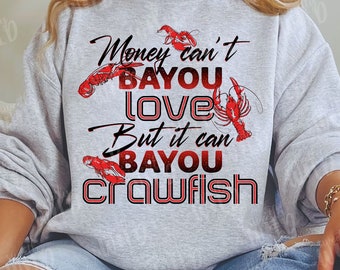 PNG - Crawfish Season - Bayou Crawdad - Cajun Humor - MudBugs - Crayfish - Crawfish Boil - Spring Season - Bayou Party - Shrimp Boil Lobster