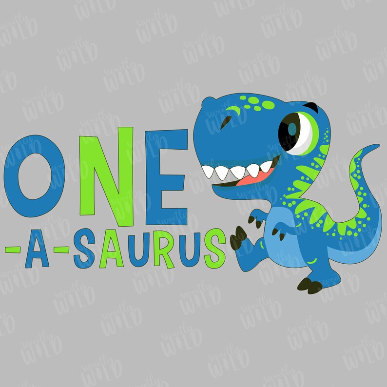 One Asaurus Design PNG - One a Saurus - Birthday Design - 1st Birthday - Dinosaur Birthday ...