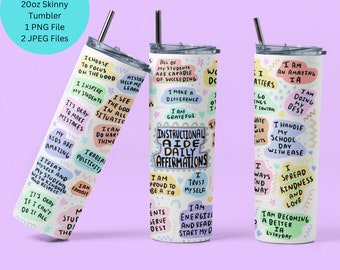 Instructional Aide Tumbler Wrap, Daily Affirmations 20 oz Sublimation design, Skinny Tumbler Wrap PNG, Sublimation PNG Digital Download File