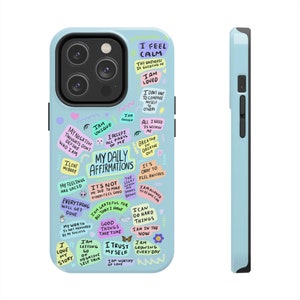Daily Affirmations Phone Case, Trendy iPhone Case, Trendy iPhone 14 Case Quote Phone Case Aesthetic iPhone 13 Case Trendy Mental Health Gift image 5