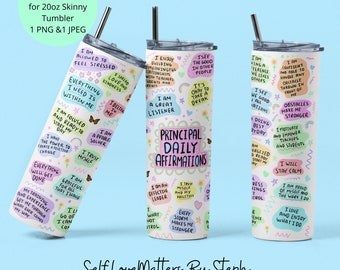 Principal Tumbler Wrap PNG Principal Daily Affirmations Tumbler PNG Principal Appreciation Gift Skinny Tumbler PNG Straight Tumbler Template