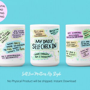 Puede incluir: Tres tazas blancas con texto e ilustraciones coloridos. Las tazas presentan afirmaciones de autocuidado y preguntas para un chequeo diario. El texto en las tazas incluye "My Daily Self Check In", "Do I need to give myself more grace?", "What do I need in order to feel what I want to feel?", "Am I maintaining my boundaries?", "Do I need to give myself compassion?", "Breathe breathe out", "What thoughts am I thinking?", "Am I making decisions based on fear or love?", "What am I feeling right now?", "What do I need right now?", "How does my body feel?", "It's okay to feel my emotions", "What do I want to feel?"