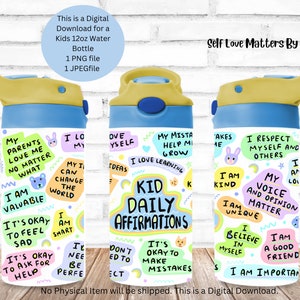 Kid Daily Affirmations Tumbler Wrap, 12 Oz Flip Top Tumbler, Kids Water Bottle Sublimation Design, Digital Download 12 oz Sippy Cup Wrap PNG