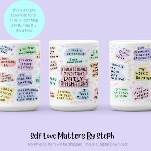 Educational Assistant PNG, 11oz coffee mug png, Mug Sublimation Designs Download, mug png files for sublimation Affirmation PNG File EA Gift