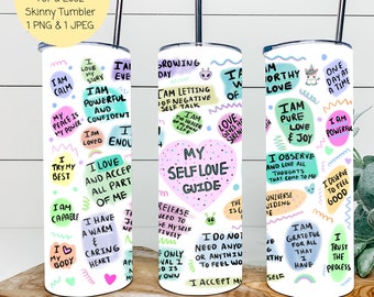 Self Love Tumbler PNG, Diseños de sublimación de vaso delgado de 20 oz, Tumbler inspirador PNG, Envoltura de vaso colorido png, Afirmaciones diarias