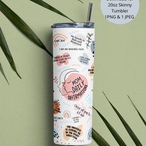MOM Tumbler Sublimation Design 20oz Skinny Tumbler Design Tumbler Sublimation Design 20oz Skinny PNG Digital Download Mom Daily Affirmations