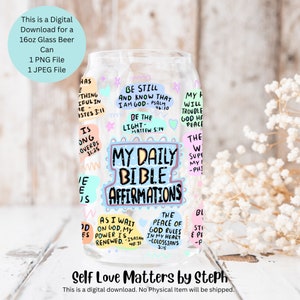 My Daily Bible Affirmations 16oz Libbey Glass Can PNG file Cup Wrap, Libbey PNG, Bible Quote, Bible Libbey Can Wrap png, Bible verse libbey