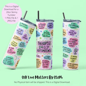 Therapist Tumbler Wrap, TUMBLER Template 20 oz, Daily Affirmations Sublimation Design, Therapist Gift, Tumbler Template Design Therapist PNG