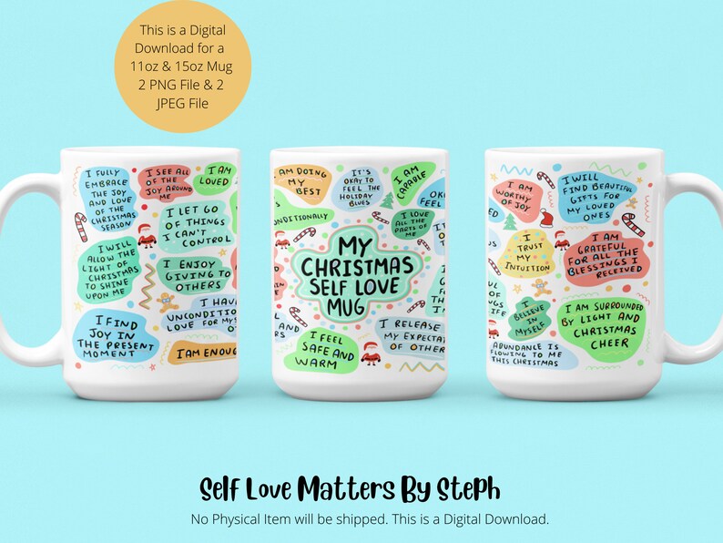 Pu&ograve; includere: Tazza in ceramica bianca con un design colorato che presenta il testo "My Christmas Self Love Mug" e varie affermazioni positive legate all'amore per se stessi e al periodo natalizio.
