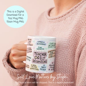 Teacher Daily Affirmations PNG, Teacher MUG PNG, Teacher Sublimation Mug Design, Teacher Gift, End of The Year Gift Teacher Digital Download