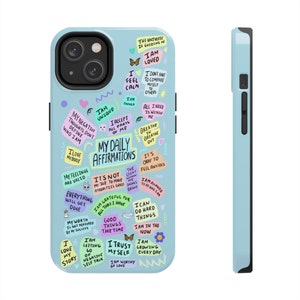 Daily Affirmations Phone Case, Trendy iPhone Case, Trendy iPhone 14 Case Quote Phone Case Aesthetic iPhone 13 Case Trendy Mental Health Gift image 3