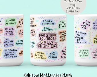 11 oz Mug Sublimation PNG, Educatore della prima infanzia PNG, 15 oz Mug Wrap, Mug Sublimation Wraps, Download digitale, Affermazioni giornaliere MUG png