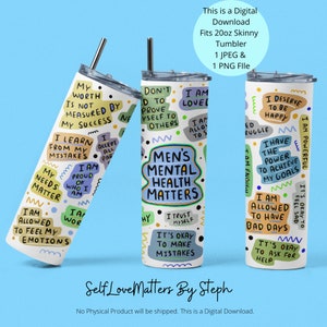 Mens Tumbler Wrap PNG, Mens Tumbler Sublimation Designs, Mens Daily Affirmations, Mental Health Matters Tumbler PNG, 20oz Skinny Tumbler PNG