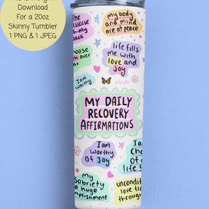 Skinny Tumbler PNG 20oz Tumbler Wrap, Sobriety PNG, Sober Tumbler Wrap, Addiction Recovery PNG, Recovery Sublimation Sobriety Geschenk für Frauen