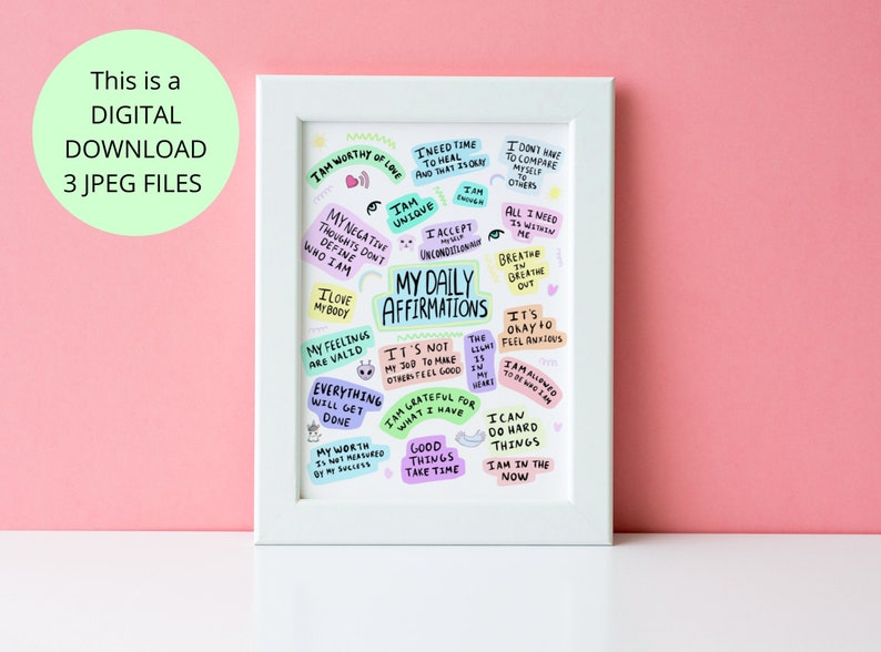 Puede incluir: Un p&oacute;ster imprimible enmarcado en blanco con un dise&ntilde;o colorido que presenta afirmaciones positivas. El texto incluye frases como "Soy digno de amor", "Soy &uacute;nico", "Mis pensamientos negativos no definen qui&eacute;n soy", "Amo mi cuerpo", "Mis sentimientos son v&aacute;lidos", "Todo se har&aacute;", "Estoy agradecido por lo que tengo", "Las cosas buenas toman tiempo", "Se me permite ser quien soy", "Puedo hacer cosas dif&iacute;ciles", "Estoy en el ahora", y "Est&aacute; bien sentir ansiedad".