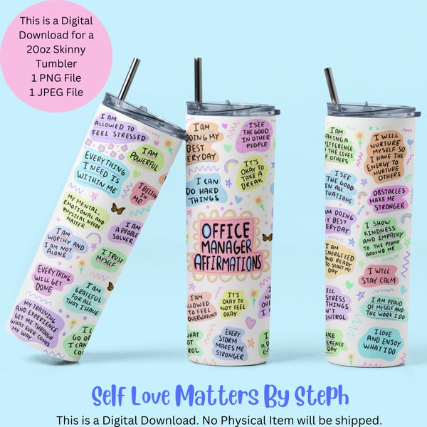 Office Manager Tumbler Wrap, 20 oz Skinny Tumbler Sublimation Design, Office Manager Gift, Affirmations Tumbler Wrap, Digital Download PNG