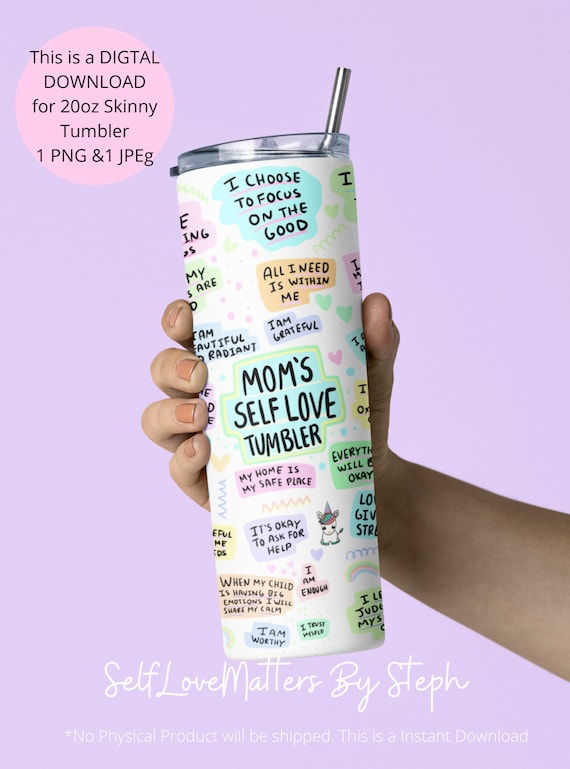 Mom Affirmation Tumbler Wrap, Mom's Self Love PNG, Mom Daily Affirmations Tumbler, Mom 20oz Tumbler PNG Tumbler Sublimation Design For Women