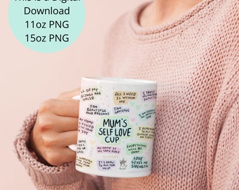 11oz coffee mug sublimation, Mum Mug, 11oz coffee mug PNG, 15oz mug sublimation designs Mug PNG File Mug png files for sublimation Self Love