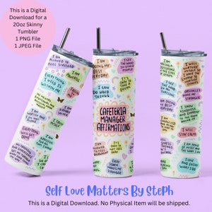 Cafeteria Manager 20 oz Skinny Tumbler Wrap PNG, Digital Download, Cafeteria Worker PNG, Lunch Lady Tumbler Wrap PNG, Daily Affirmations