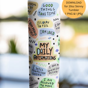 20 oz skinny tumbler design sublimation, Mental Health PNG, 20 oz Tumbler PNG Designs, 20 Oz Tumbler Wrap, Daily Affirmations, Tumbler Png