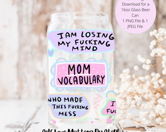 16 oz Libbey Glass Can Wrap Sublimacja Projekt, Zabawna Wulgarna Mama PNG, MOM Vocabulary, Mama Sublimacja Wrap, Pobieranie Cyfrowe, Projekt Cyfrowy
