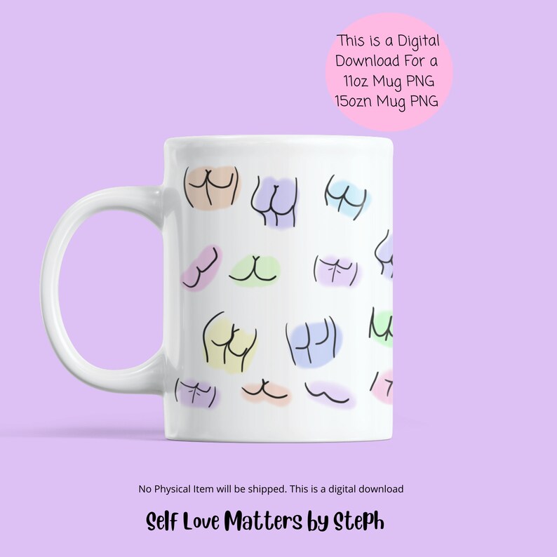 May include: White ceramic mug with a colorful pattern of stylized body outlines. The mug has a black handle and the text "Self Love Matters by Steph" is printed on the bottom.