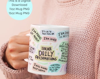 Teacher Mug Sublimation, Teacher Mug Wrap, 11oz Mug Sublimation Design For Teachers, Teacher Mug PNG, Teacher Affirmations, Teacher Mug Gift