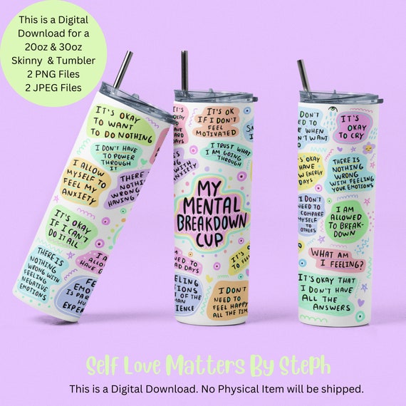 Mental Health Tumbler Wrap, Mental Health Matters Cup 20 oz Skinny Tumbler