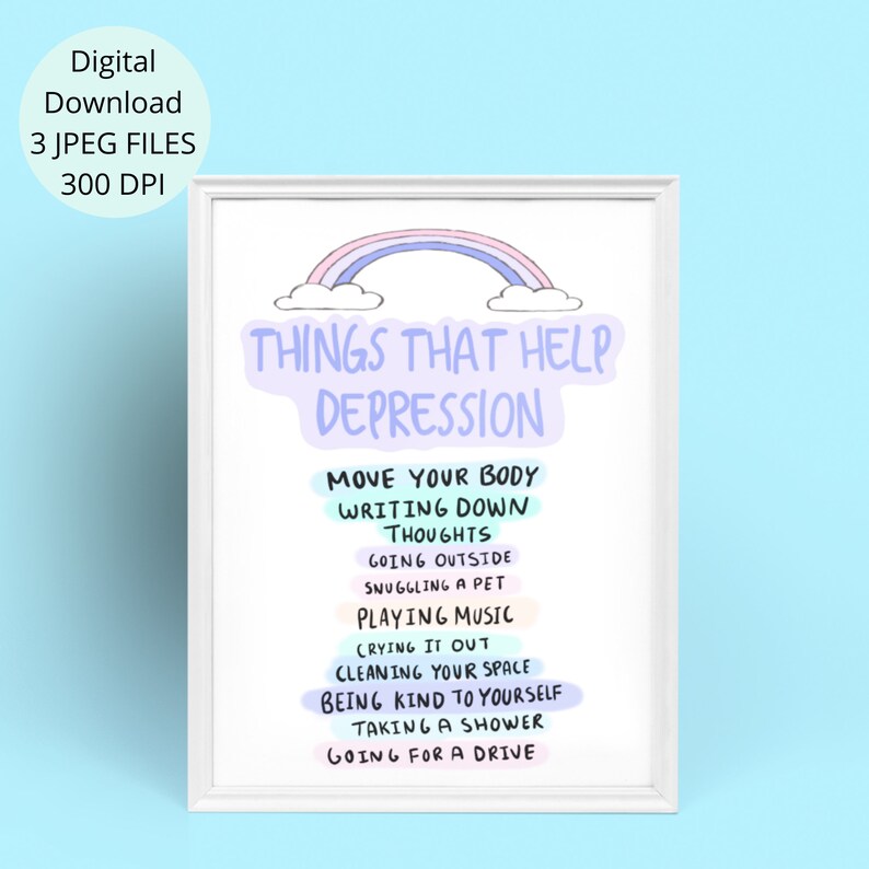 Może przedstawiać: Drukowany plakat z tęczą i chmurami na g&oacute;rze. Tekst "Things That Help Depression" jest fioletowy. Plakat wymienia czynności, kt&oacute;re mogą pom&oacute;c w depresji, takie jak "Ruch", "Zapisywanie myśli", "Wyjście na zewnątrz", "Przytulanie zwierzaka", "Słuchanie muzyki", "Płacz", "Sprzątanie przestrzeni", "Bycie miłym dla siebie", "Branie prysznica" i "Jazda samochodem".