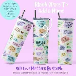 Blank Mom's Self Love Tumbler, 20 oz Skinny Tumbler Wrap, Mom Tumbler Design, Tumbler Sublimation PNG Straight Tumbler Wrap Digital Download