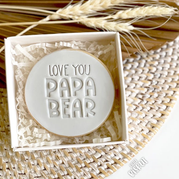 I LOVE YOU PAPA BEAr 164 Little Biskut Embosser