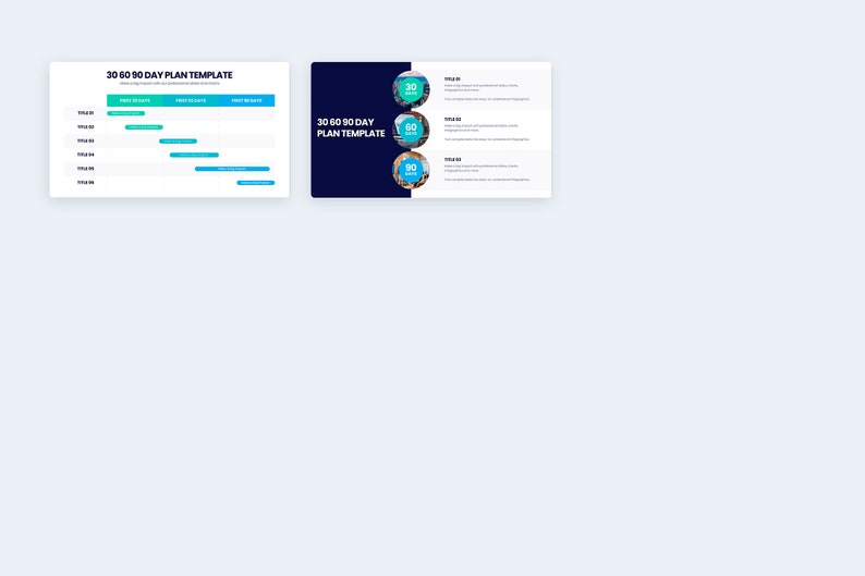 May include: Two digital templates for a 30 60 90 Day Plan. One template is a Gantt chart with a blue and green color scheme. The other template is a dark blue design with circular icons for 30, 60, and 90 days.