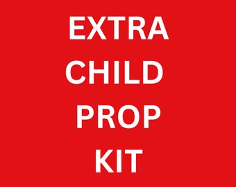 Extra Child Prop Kit