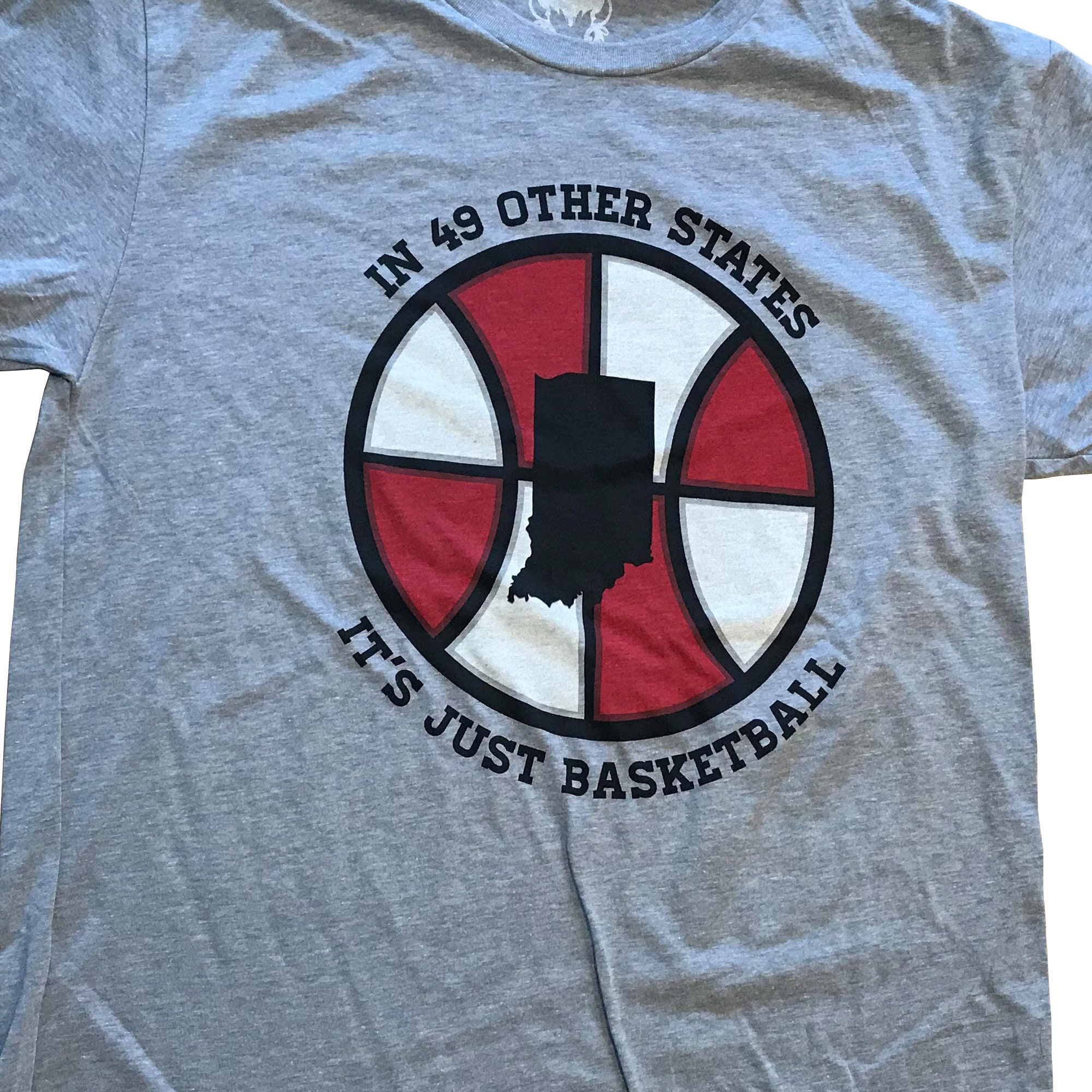 In 49 Other States It's Just Basketball Heather Gray Shirt Etsy