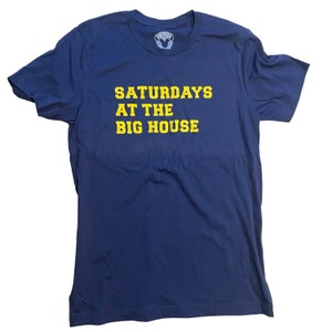 Saturdays at the Big House - Navy Blue Shirt