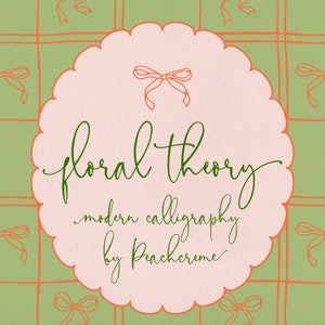 Könnte beinhalten: Eine rosa und grüne Grafik mit einem gewellten Rand. Der Text "floral theory" ist in grüner Kursivschrift geschrieben. Unter dem Text steht "modern calligraphy by Peachcreme".