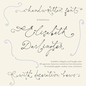 Może przedstawiać: Czcionka pisana odręcznie o nazwie "Elisabeth Darlington" z ozdobnymi kokardkami. Czcionka jest dostępna w stylach Regular i Upright, z 62 dołączanymi glifami, w tym ozdobnymi zakończeniami, kokardkami i sercami.