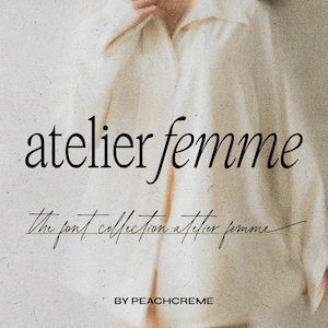 Display Serif Font, Lettering, Branding Fonts, Logo Font, Invitation Font, Chic Serif Font Digital Download, Atelier Femme font, Modern Font