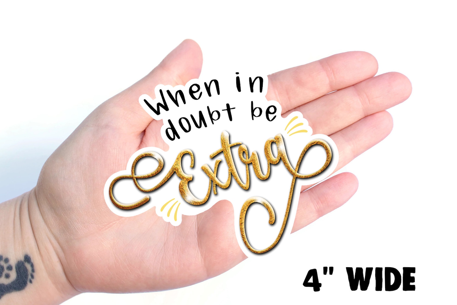 Be Extra Sticker I'm Extra Sticker Extra Be Yourself Etsy