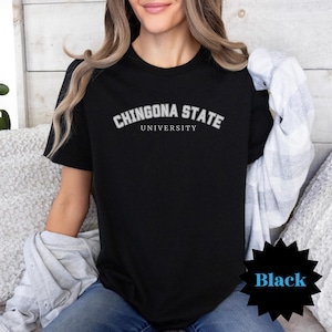 Chingona State Tee, Funny Latina Shirt, University Style T-Shirt, Latina Boss Gift, Strong Women Shirt, Spanish Quote Tee, Sassy Gift
