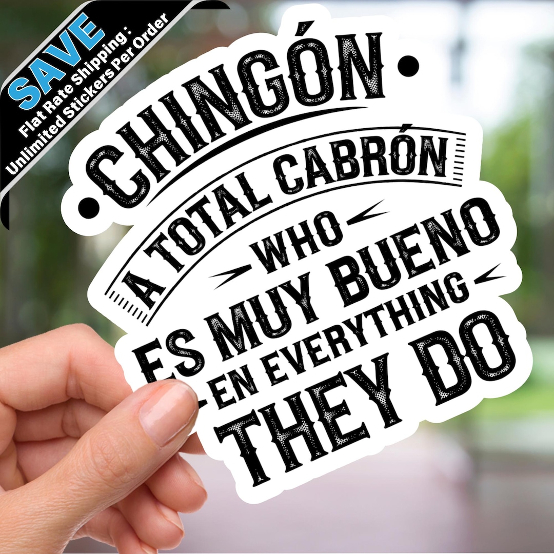Chingón Sticker, Total Cabrón Vinyl Decal, Bilingual Spanish-english